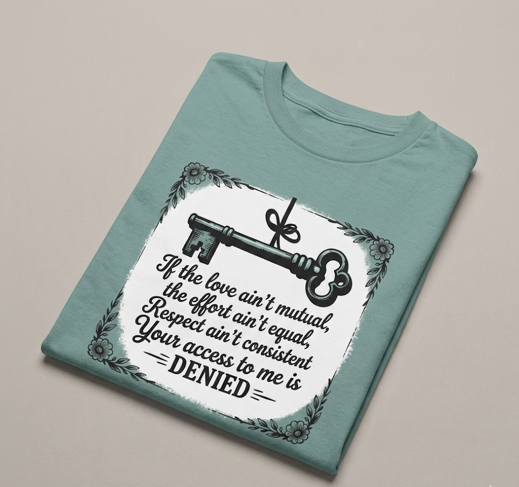 Access Denied Shirt | Bold Boundary Setting Statement Tee